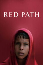 Nonton Red Path (2025) - Pusatmovie21