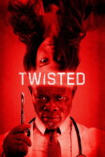 Nonton film Twisted (2026) - Pusatmovie21