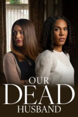 Nonton film Our Dead Husband (2026) - Pusatmovie21